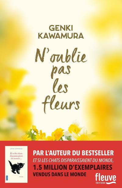 N'OUBLIE PAS LES FLEURS