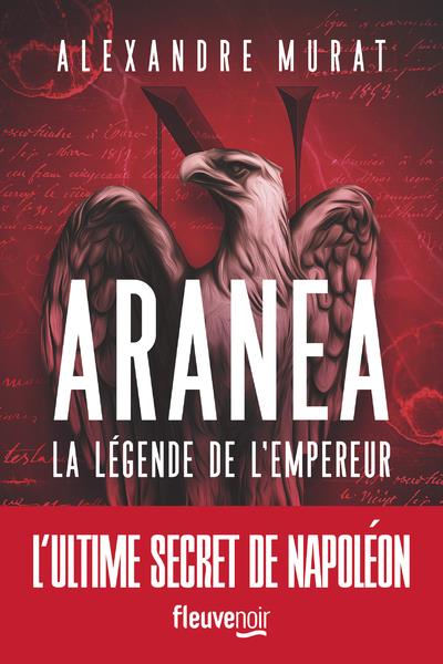 ARANEA - LA LEGENDE DE L'EMPEREUR