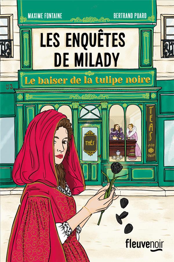 LES ENQUETES DE MILADY - LE BAISER DE LA TULIPE NOIRE