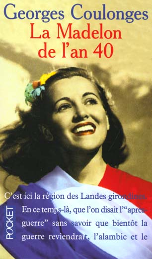 LA MADELON DE L'AN 40