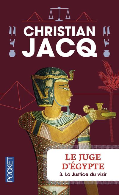 LE JUGE D'EGYPT - TOME 3 LA JUSTICE DU VIZIR - VOL03