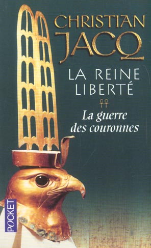 LA REINE LIBERTE - TOME 2 LA GUERRE DES COURONNES - VOL02