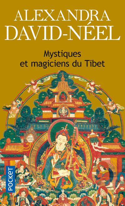 MYSTIQUES ET MAGICIENS DU TIBET