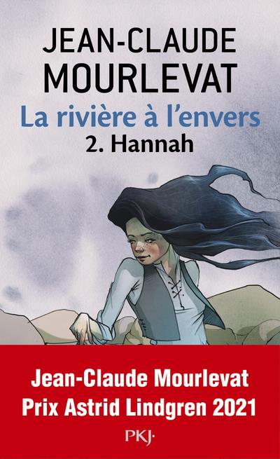 LA RIVIERE A L'ENVERS - TOME 2 HANNAH - VOLUME 02