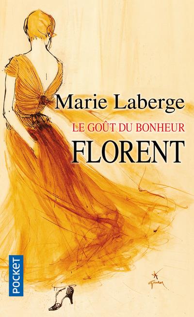 LE GOUT DU BONHEUR - TOME 3 FLORENT - VOL03