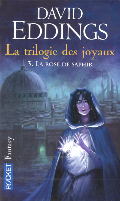 LA TRILOGIE DES JOYAUX T3 LA ROSE SAPHIR - VOL03