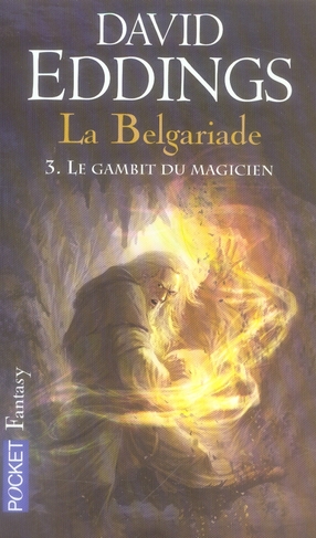 LA BELGARIADE - TOME 3 LE GAMBIT DU MAGICIEN - VOL03