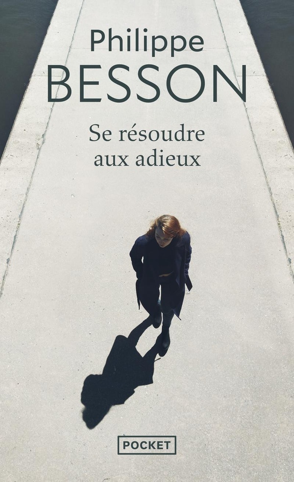 SE RESOUDRE AUX ADIEUX