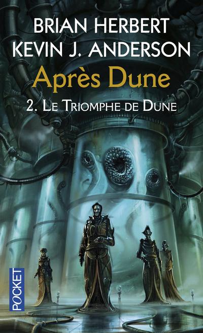 APRES DUNE - TOME 2 LE TRIOMPHE DE DUNE - VOL02