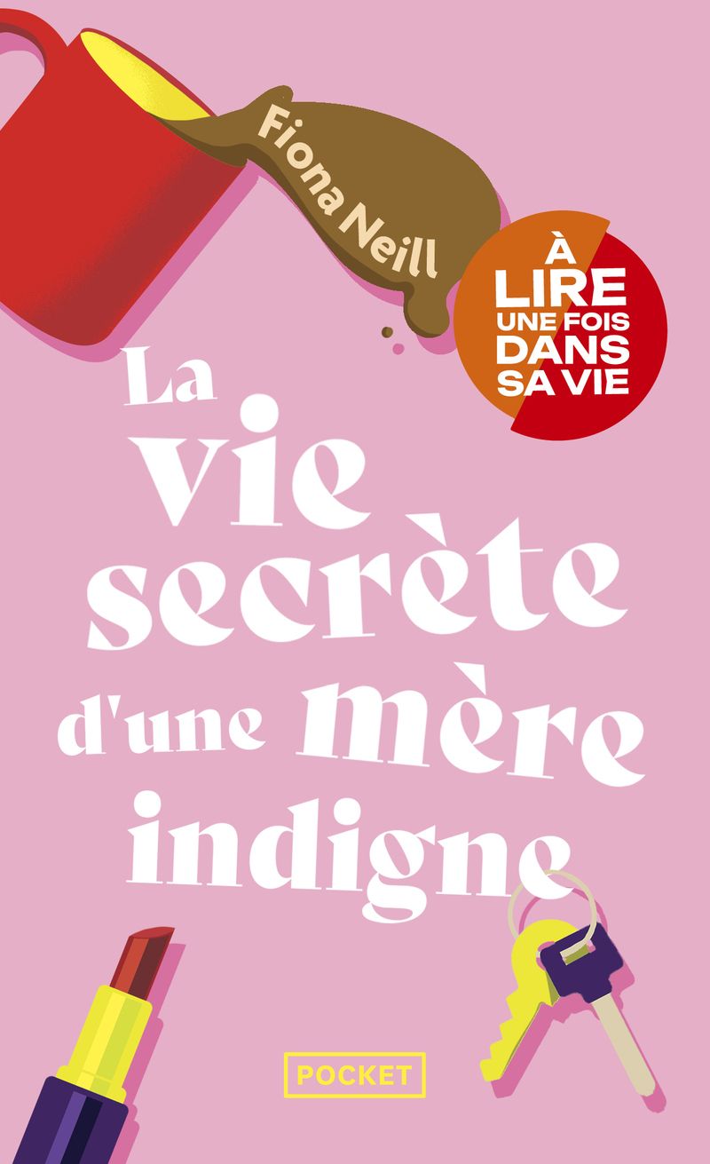 LA VIE SECRETE D'UNE MERE INDIGNE