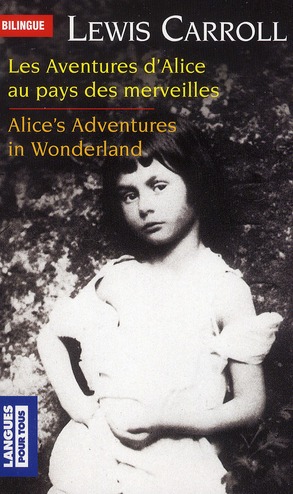 BILINGUE - LES AVENTURES D'ALICE AU PAYS DES MERVEILLES