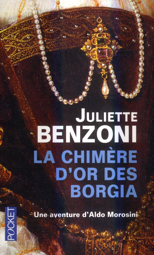 LA CHIMERE D'OR DES BORGIA