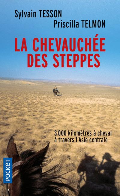 LA CHEVAUCHEE DES STEPPES