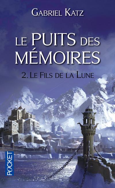 LE PUITS DES MEMOIRES - TOME 2 LE FILS DE LA LUNE - VOL02
