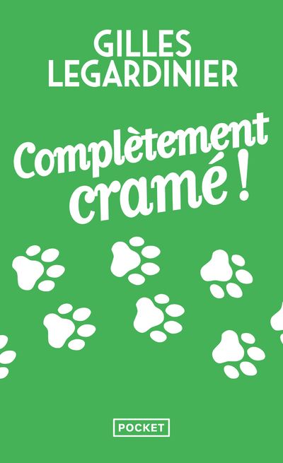COMPLETEMENT CRAME !