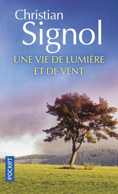 UNE VIE DE LUMIERE ET DE VENT