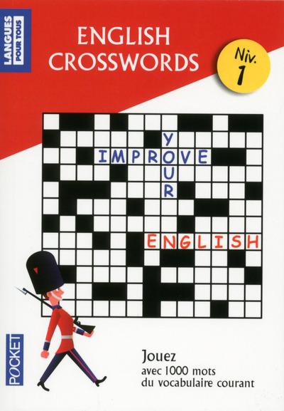 ENGLISH CROSSWORDS / MOTS CROISES EN ANGLAIS NIVEAU 1 2ED - VOL01