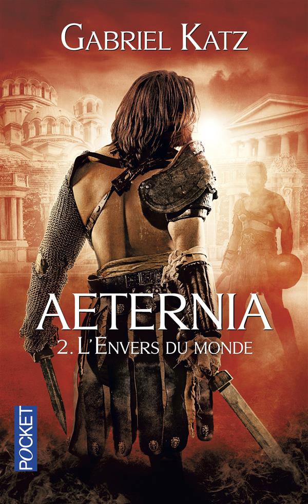 AETERNIA - TOME 2 L'ENVERS DU MONDE - VOL02