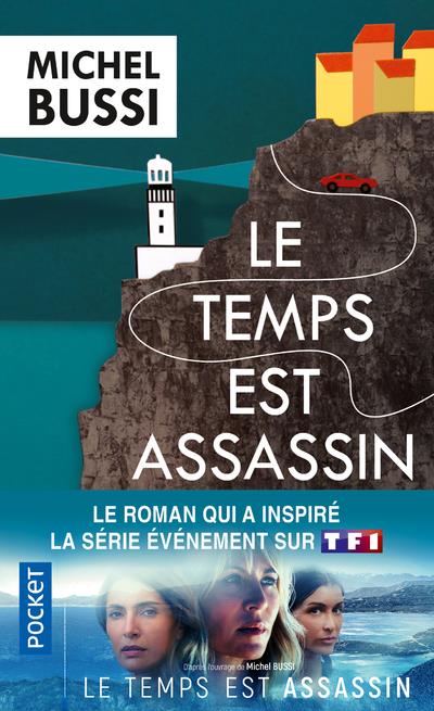 LE TEMPS EST ASSASSIN