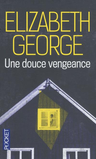 UNE DOUCE VENGEANCE