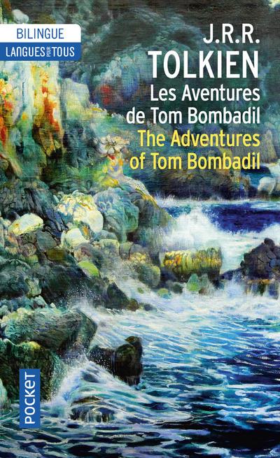LES AVENTURES DE TOM BOMBADIL - THE ADVENTURES OF TOM BOMBADIL - BILINGUE