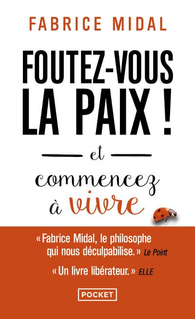 FOUTEZ-VOUS LA PAIX !