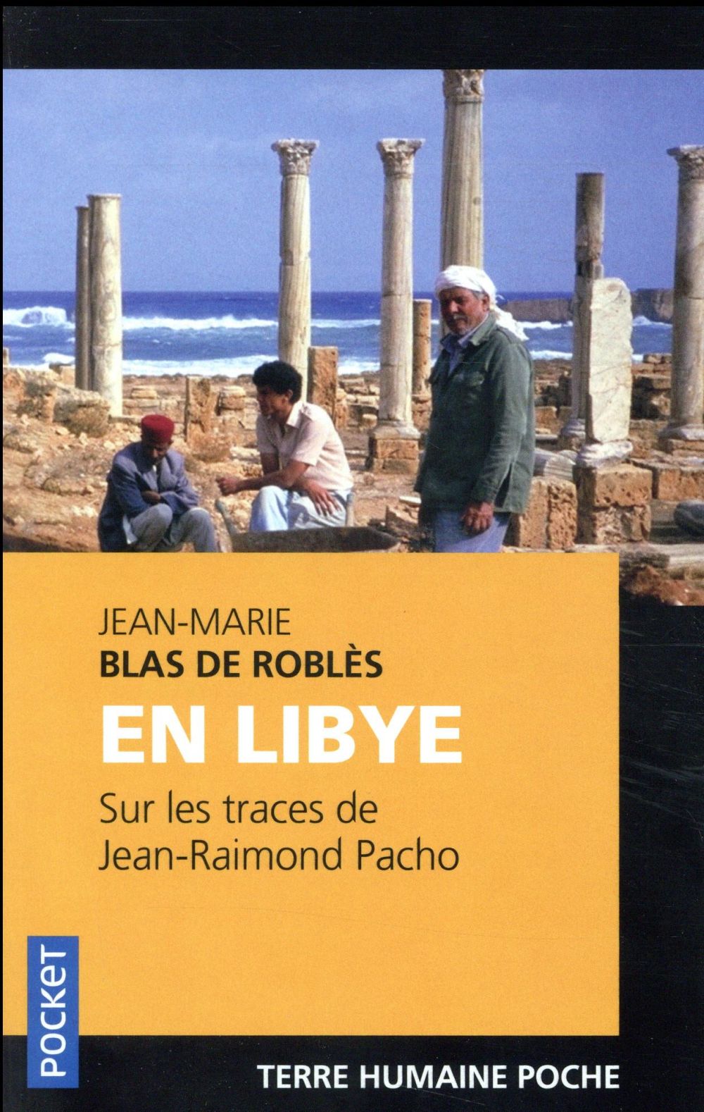 EN LIBYE - SUR LES TRACES DE JEAN-RAIMOND PACHO