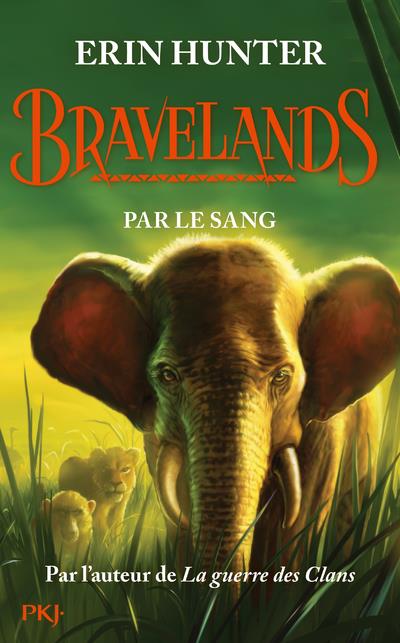 BRAVELANDS - TOME 3 PAR LE SANG - VOL03