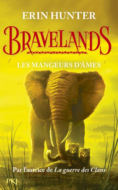 BRAVELANDS - TOME 5 LES MANGEURS D'AMES - VOL05