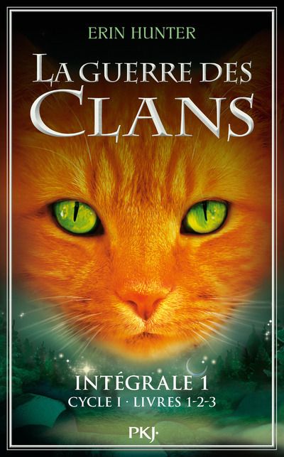 LA GUERRE DES CLANS - INTEGRALE 1 - CYCLE I - LIVRES 1-2-3