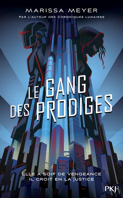 LE GANG DES PRODIGES - TOME 1 - VOL01