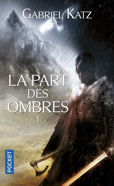 LA PART DES OMBRES - TOME 1 - VOL01