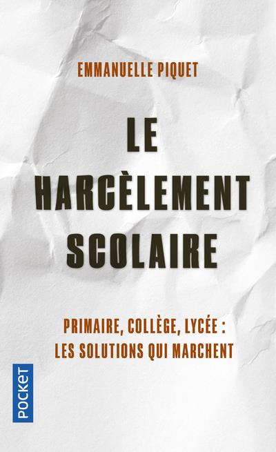 LE HARCELEMENT SCOLAIRE