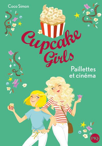 CUPCAKE GIRLS - TOME 19 PAILLETTES ET CINEMA - VOLUME 19