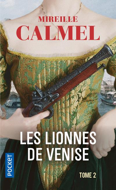 LES LIONNES DE VENISE - TOME 2 - VOL02