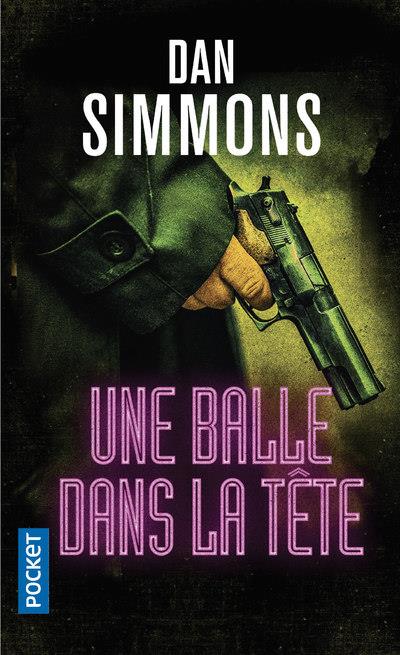 UNE ENQUETE DE JOE KURTZ - TOME 3 UNE BALLE DANS LA TETE - VOL03