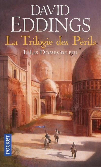 LA TRILOGIE DES PERILS - TOME 1 LES DOMES DE FEU - VOL01