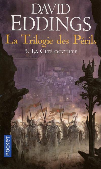 LA TRILOGIE DES PERILS - TOME 3 LA CITE OCCULTE - VOL03