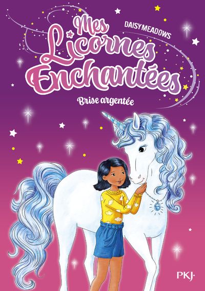 MES LICORNES ENCHANTEES, TOME 02 : BRISE ARGENTE - VOL02