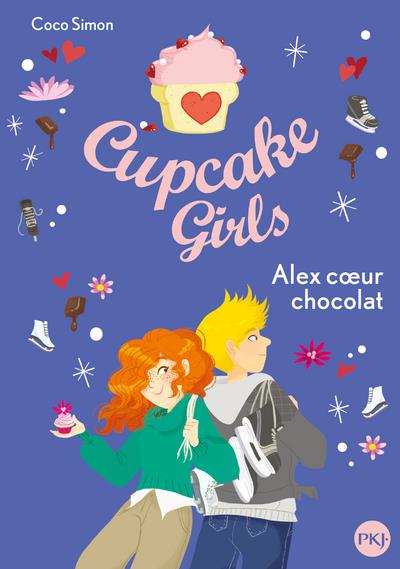 CUPCAKE GIRLS - TOME 24 ALEX COEUR CHOCOLAT - VOL24
