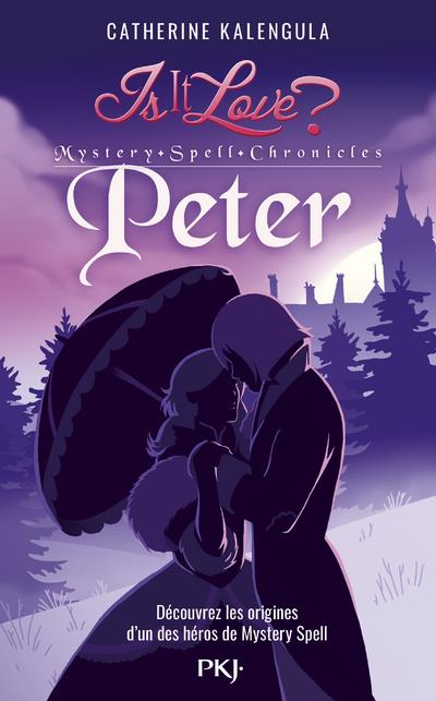 IS IT LOVE ? MYSTERY SPELL CHRONICLES - TOME 2 PETER - VOL02