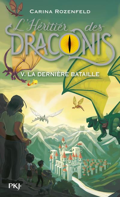 L'HERITIER DES DRACONIS - TOME 5 LA DERNIERE BATAILLE - VOL05