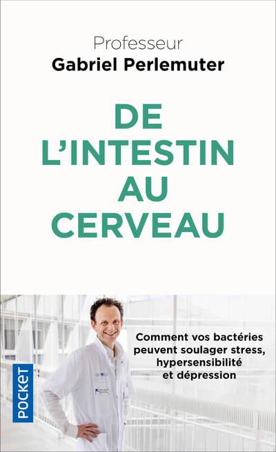 DE L'INTESTIN AU CERVEAU