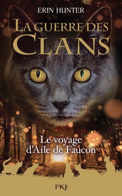 GUERRE DES CLANS - HORS SERIE - TOME 09 LE VOYAGE D'AILE DE FAUCON - VOL09
