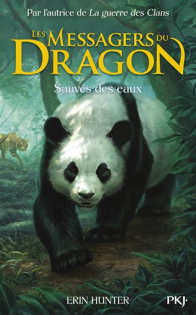 LES MESSAGERS DU DRAGON CYCLE 1 - TOME 1 SAUVES DES EAUX - VOL01