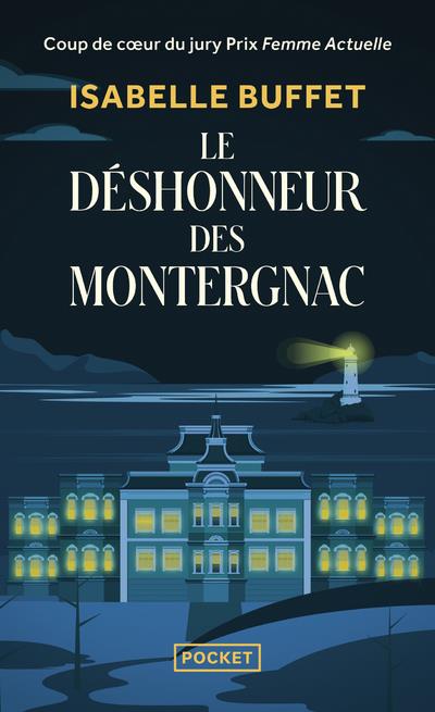 LE DESHONNEUR DES MONTERGNAC