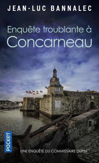 ENQUETE TROUBLANTE A CONCARNEAU - UNE ENQUETE DU COMMISSAIRE DUPIN