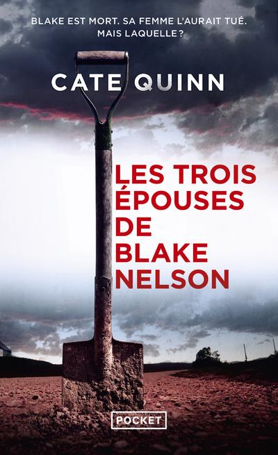 LES TROIS EPOUSES DE BLAKE NELSON