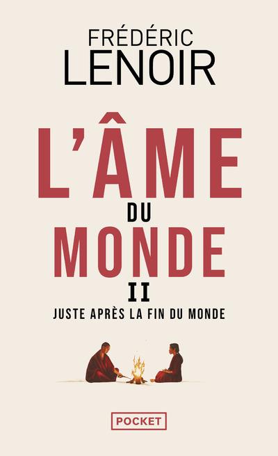L'AME DU MONDE - TOME 2 JUSTE APRES LA FIN DU MONDE