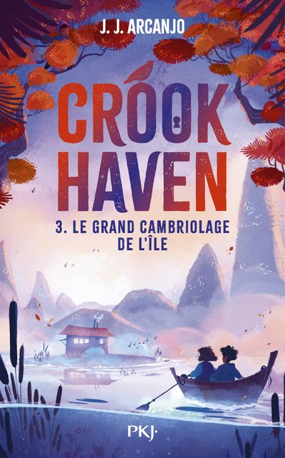 CROOKHAVEN - TOME 3 LE GRAND CAMBRIOLAGE DE L'ILE
